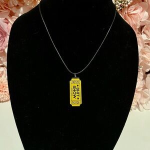 One Ticket to the Sh*t Show Pendant Necklace